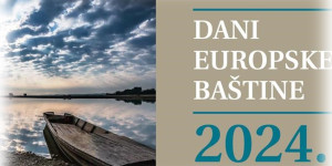 Dani europske baštine 2024